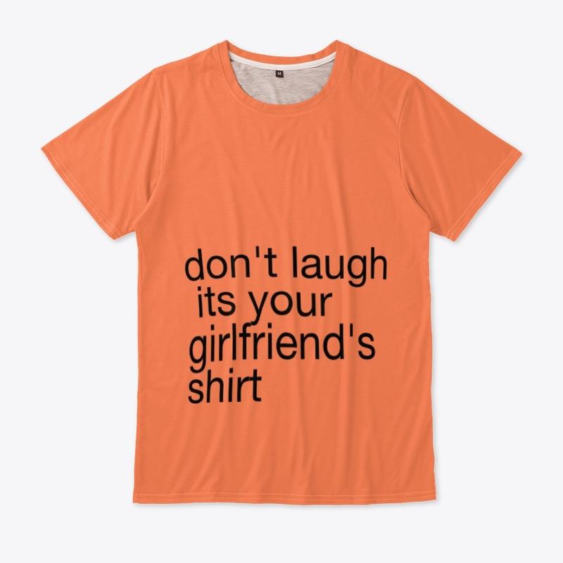 Don't laugh Tee