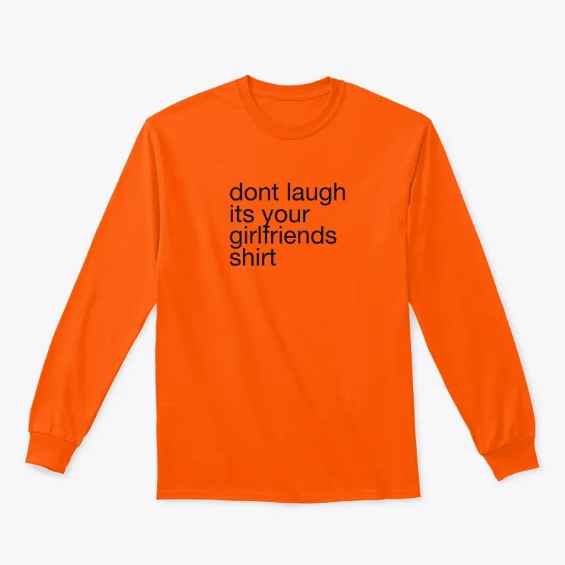 don't laugh tee