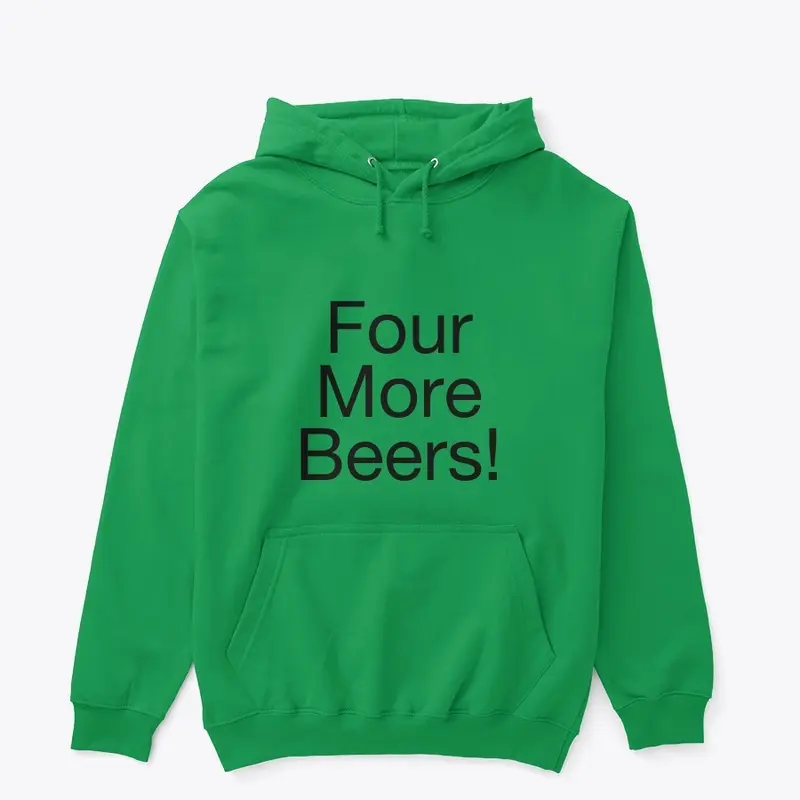 Four More Beers! Tee