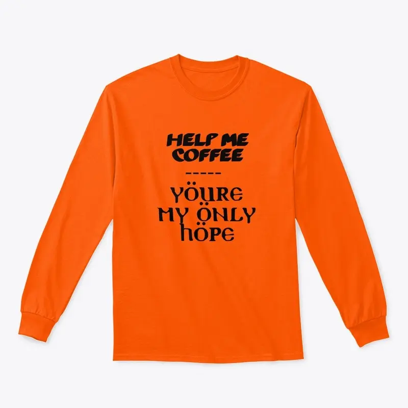 help me coffee tee